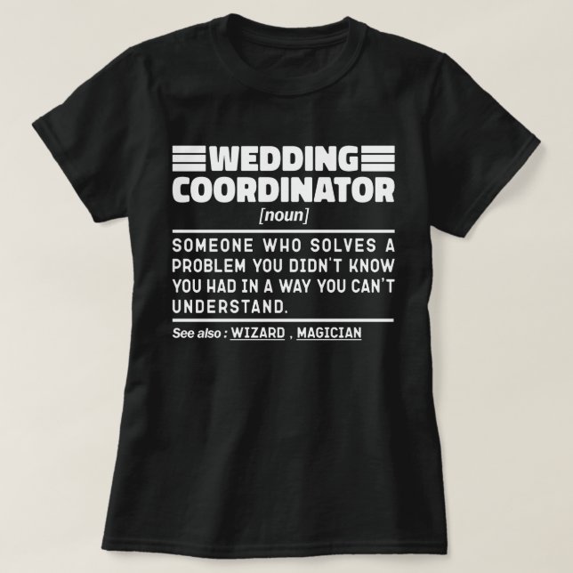 Bröllopskoordinator Substantiv Bröllopsarrangör Ro T Shirt (Design framsida)