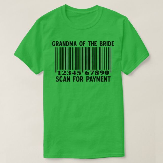 Brollopsmormor Scanna Efter Betalning Bröllopsfest T Shirt (Design framsida)