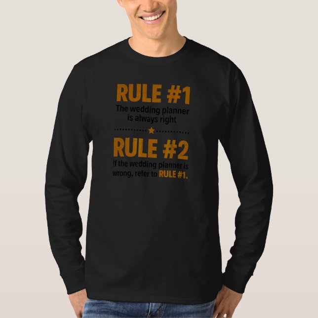 Bröllopsplanerare Regler Är Rätt Bröllopskoordinat T Shirt (Framsida)