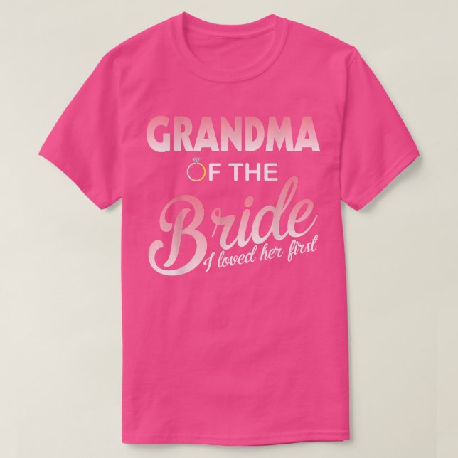 Bröllopsringar Gift Mormor till Bruden Jag älskade T Shirt (Design framsida)