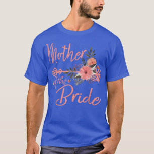 Bröllpsdusch Brudpartaj Mamma Brud Mor till T Shirt