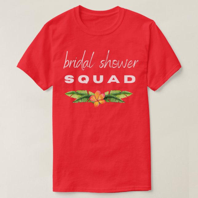 Bröllpsdusch SQUAD Roligt Bachelorette-helg Brud T Shirt (Design framsida)