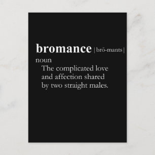 BROMANCE (definition) Vykort