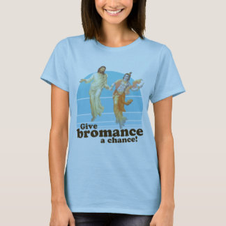Bromance T Shirt