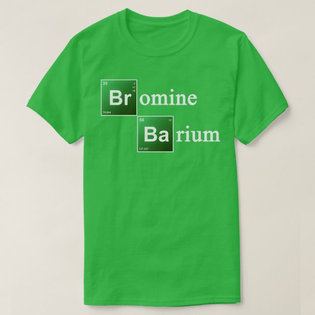 Bromine och Barium Periodic Bord Chemistry Elemen T Shirt (Design framsida)