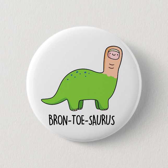 Bron-toe-saurus Funny Dinosaur Pun Knapp (Framsida)