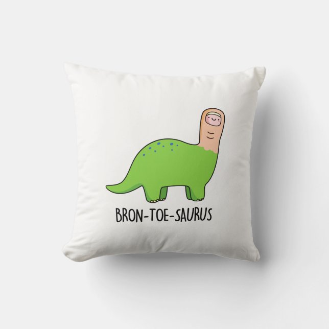 Bron-toe-saurus Funny Dinosaur Pun Kudde (Framsida)