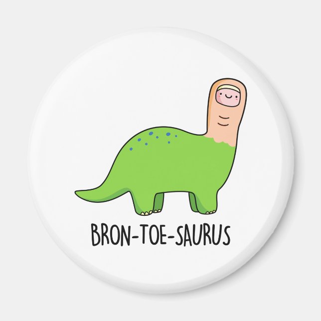 Bron-toe-saurus Funny Dinosaur Pun Magnet (Framsidan)