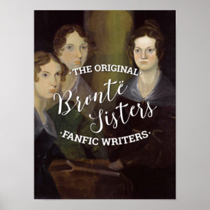 Bronte Sisters - de ursprungliga Fanfic Writers Poster