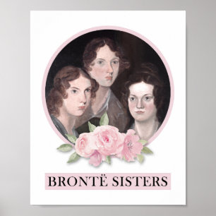 Bronte Sisters Porträtt med Rosa ros Poster