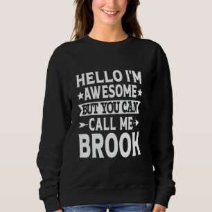 Brook Funny First Namn Hej Jag heter Fantastisk Ri T Shirt