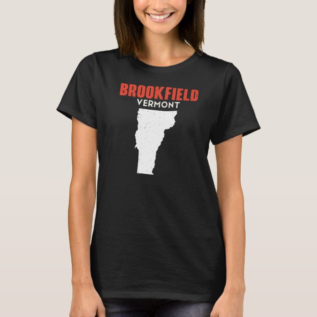 Brookfield Vermont USA State America Travel Vermon T Shirt (Framsida)