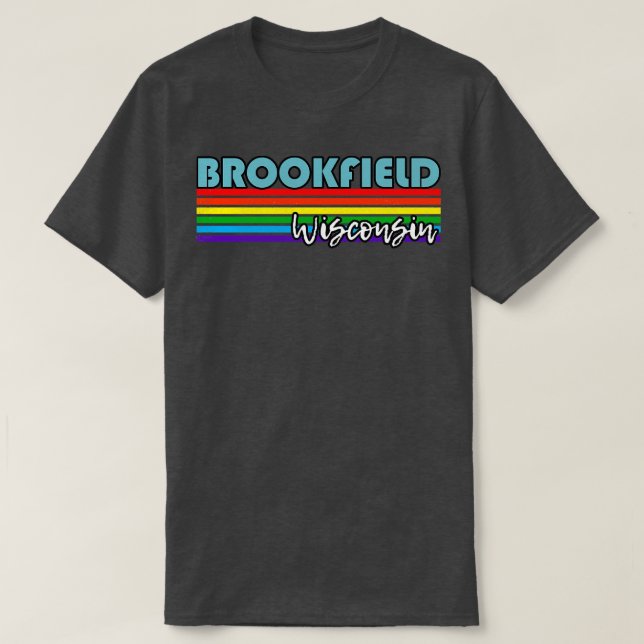 Brookfield Wisconsin Pride Brookfield LGBT Gift L T Shirt (Design framsida)