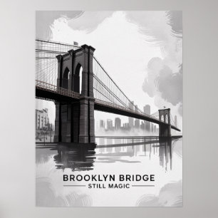 Brooklyn Bridge Fortfarande Magi Monokrom Poster