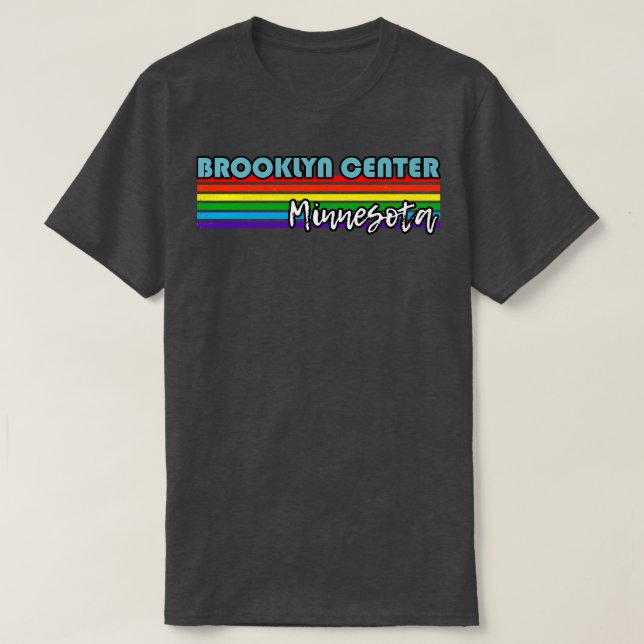 Brooklyn Center Minnesota Pride Brooklyn Center L T Shirt (Design framsida)