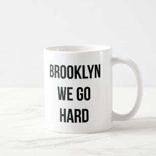 Brooklyn går vi hårt kaffemugg