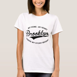 Brooklyn Mitt hjärta mitt hem där min historia bör T-shirt