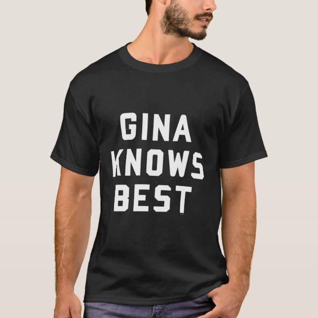 Brooklyn Nine-Nine Gina Knows Best T Shirt (Framsida)