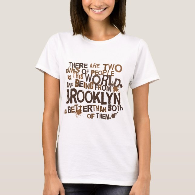 Brooklyn (rolig) gåva t shirt (Framsida)