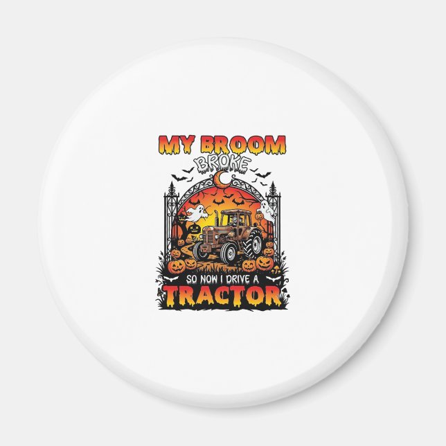 Broom Broke Tractor Halloween Häxa Spöken_1 Magnet (Framsidan)