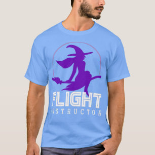 Broomstick Flight Instructor Witch T Shirt