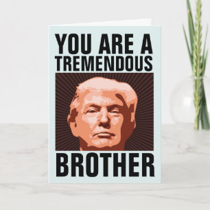 BROR DONALD TRUMP FÖDELSEDAGSKORT TILL BRODER KORT