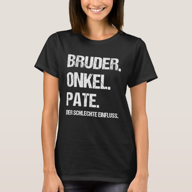 Bror Farbror Gudfar Bråkstaken Syskon T Shirt (Framsida)