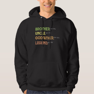 Bror Farbror Gudfar Legenda Sedan År Specialdesign Hoodie