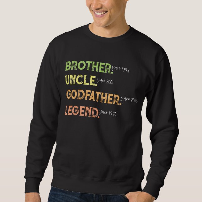 Bror Farbror Gudfar Legenda Sedan År Specialdesign Lång Ärmad Tröja (Framsida)