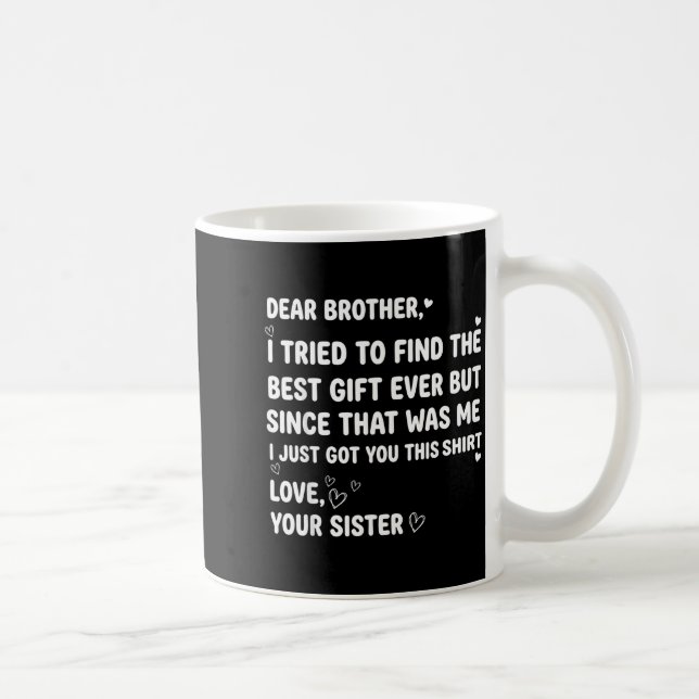 Bror Hitta Kära Försökte Jag Bror Kaffemugg (Höger)