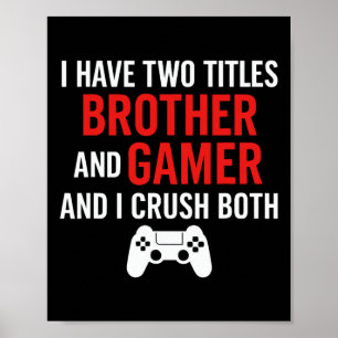 Bror Och Gamer - PC-spelentusiast Konsollspelare L Poster