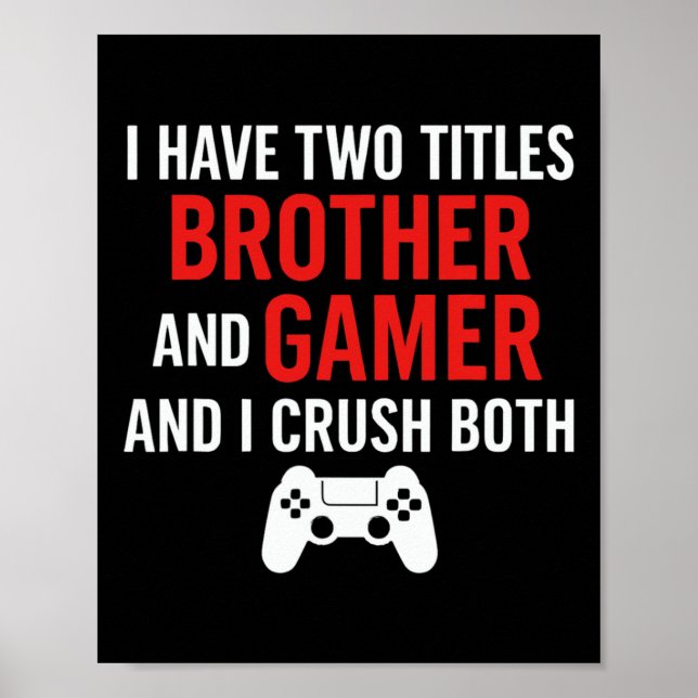 Bror Och Gamer - PC-spelentusiast Konsollspelare L Poster (Framsidan)