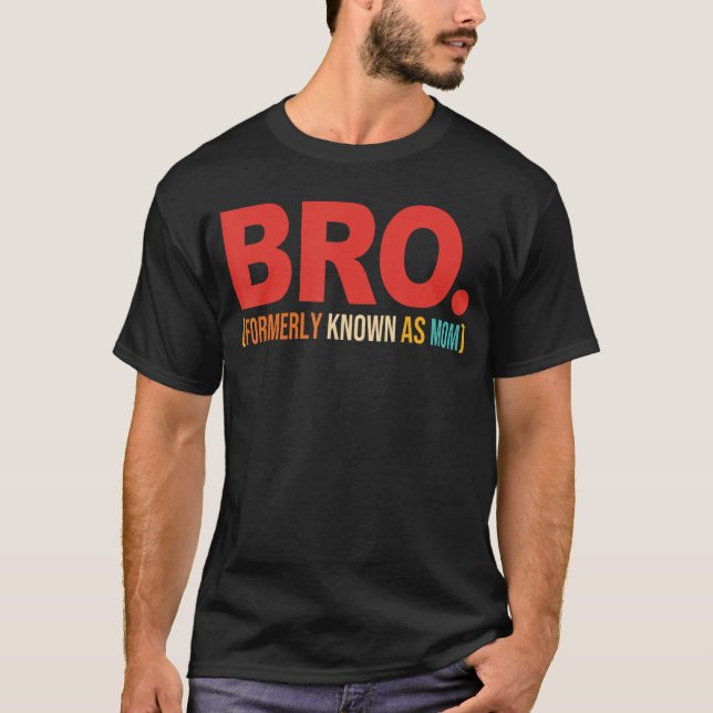 Bror Tidigare Känd Som Mamma Citat flicka T Shirt (Framsida)