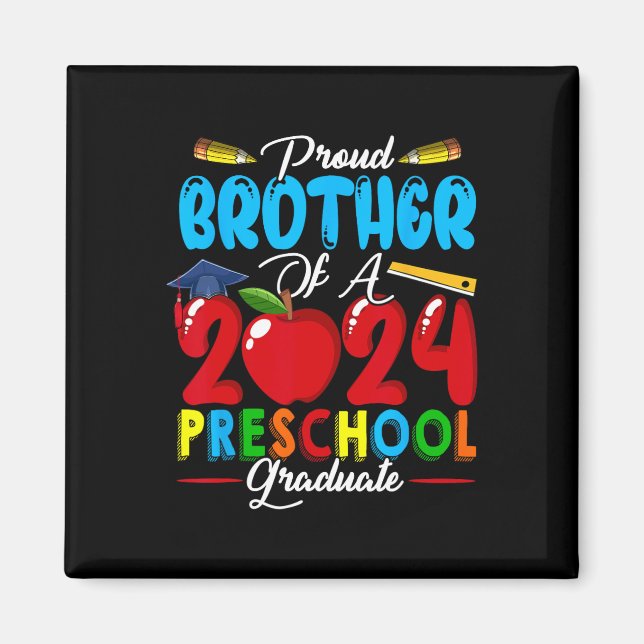Bror till 2024 års barnbarn i familjen Preschool S Magnet (Framsidan)