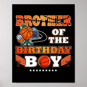 Bror till Birthday Boy Bysketbyll Player B-da Poster