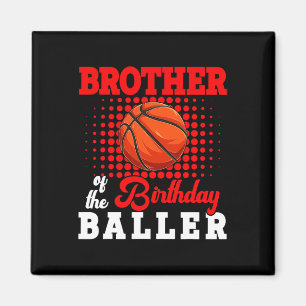 Bror till Birthday Bysketbyll Player Älskare Match Magnet