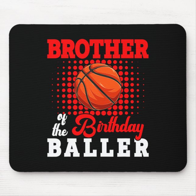 Bror till Birthday Bysketbyll Player Älskare Match Musmatta (Framsidan)