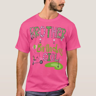 Bror till Birthday Girl Hål i en Golf Kärlek T Shirt