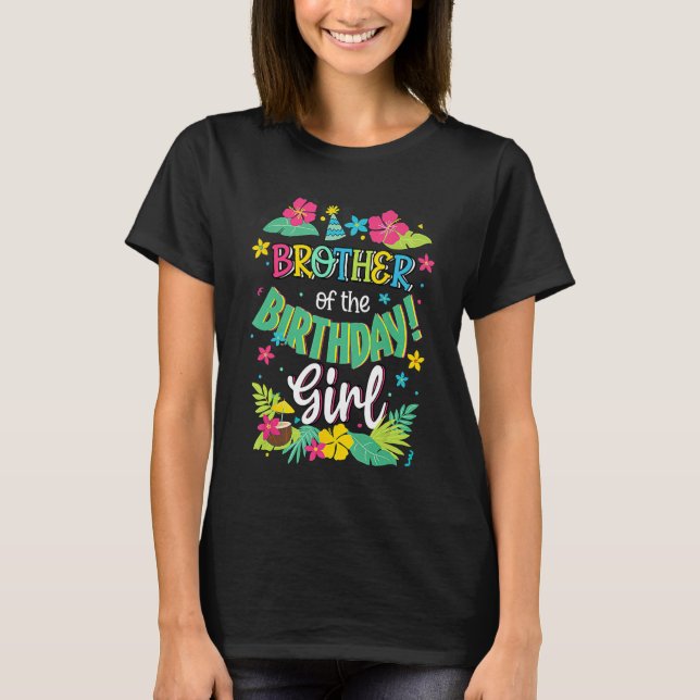 Bror till Birthday Girl shirt Aloha Hawaii Pa T Shirt (Framsida)