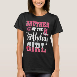 Bror till Birthday Girl Western Cowgirl Theme T Shirt