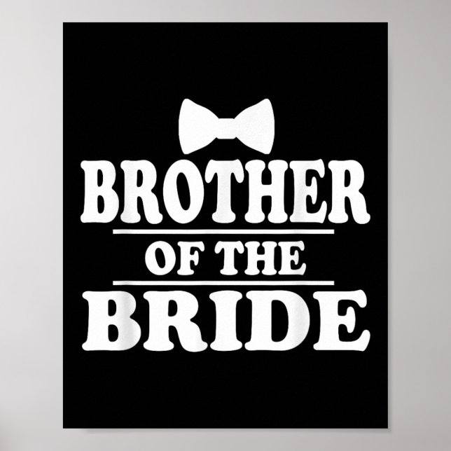 Bror till Bride Bröllop Bachelor Bachelorette Poster (Framsidan)