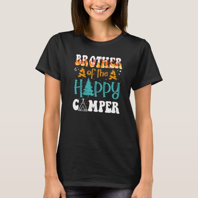 Bror till Camp Family Camping Resa Vac i Lycklig T Shirt (Framsida)