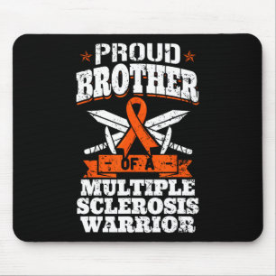 Bror till en Många Sclerosis Warrior Awarene Musmatta