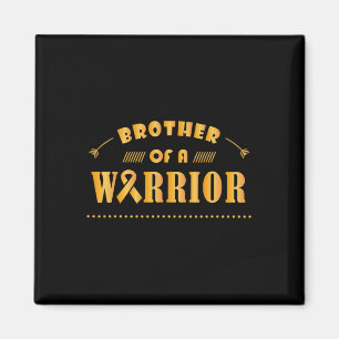 Bror till en Medveten "Warrior Childature Cancer" Magnet