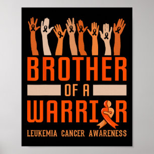 Bror till en Warrior Leukemia Awareness Ribbon Blo Poster