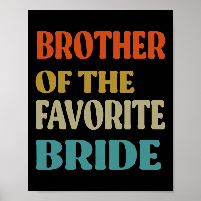 Bror till favoriten Bride Bröllop nuny Bride Poster (Framsidan)