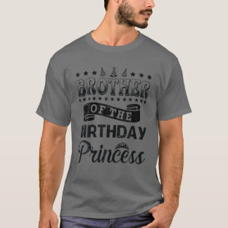 Bror till födelsedag Princess Lycklig till mig. T Shirt