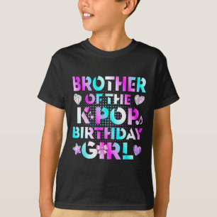 Bror till K-Pop-födelsedagsflickorna koreansk musi T Shirt