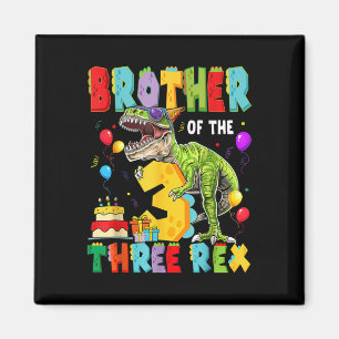 Bror till rex 3:e födelsedag Dinosaur Magnet