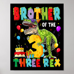 Bror till rex 3:e födelsedag Dinosaur Poster